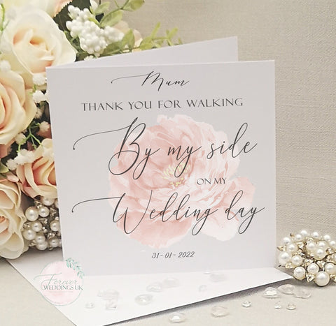 Thank You for walking by my side Card, Personalised, Floral Wedding Card, Giving me away card, Bridal Party Card, Wedding Card from Bride