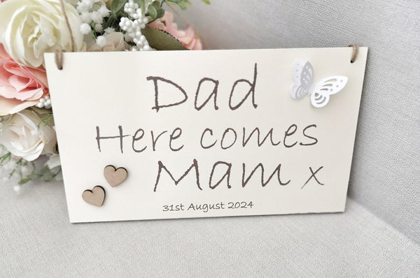 Daddy here comes Mummy sign, Here comes Mammy, Mommy, Funny Pageboy rustic wedding sign, Wedding decor, Wedding aisle sign