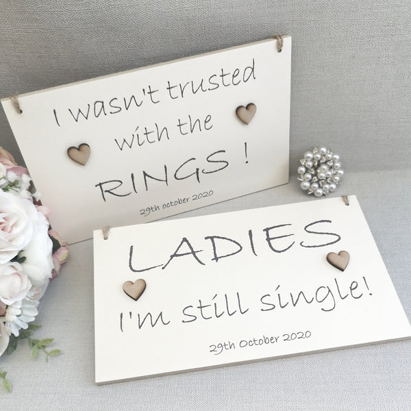 Ladies I'm still single - ring bearer pageboy sign